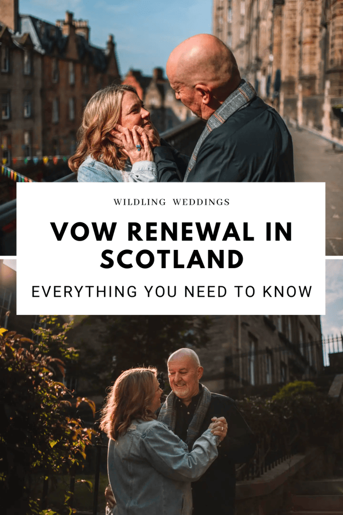 Vow Renewal in Scotland - Everything You Need to Know